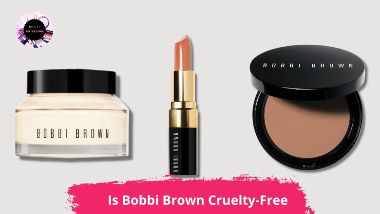 Is Bobbi Brown Cruelty-Free